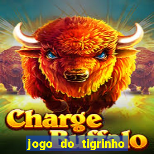 jogo do tigrinho que mais paga